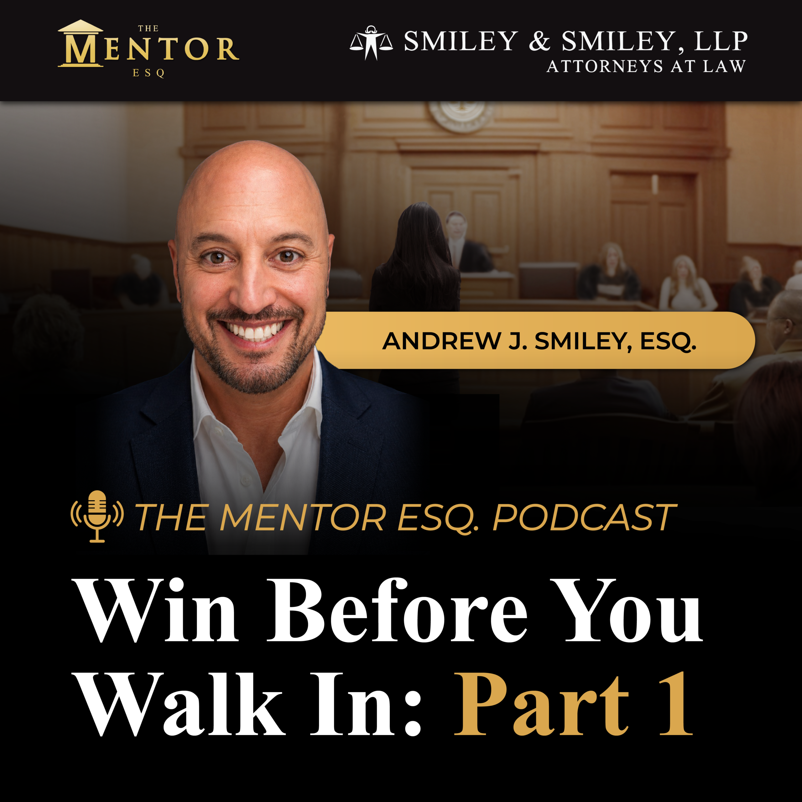 Win Before You Walk In: Part 1
